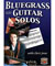 Chris Jones Bluegrass Guitar Solos - Bluegrass Books & DVD's