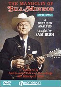 The Mandolin of Bill Monroe - DVD 2